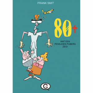 80plus - Wat een pensjoen pubers zeg!
